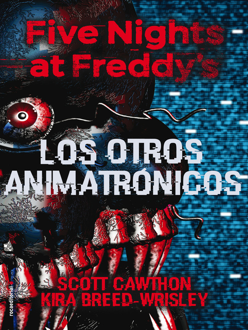 Cover image for Five Nights at Freddy's. Los otros animatrónicos